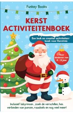 Poza produsului Kerst Activiteitenboek voor kinderen van 4 tot 8 jaar - Een leuk en creatief activiteitenboek voor Kerstmis: Inclusief labyrinten, zoek de verschillen - Funkey Books
