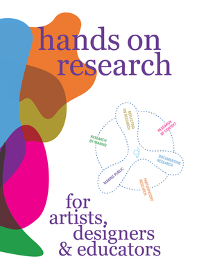 Hands on Research for Artists, Designers & Educators - Harma Staal