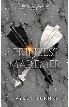 Coperta cărții 'The Princess of Maremer - Hayley Turner'