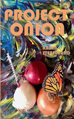 Project Onion - Karen Stensgaard