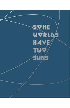 Poza produsului Some Worlds Have Two Suns - Andrew Mcconnell