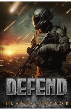 Defend - Travis Taylor