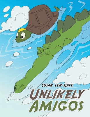 Coperta cărții 'Unlikely Amigos - Susan Ten-kate'