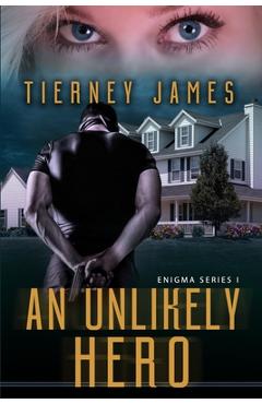 Coperta cărții 'An Unlikely Hero - Tierney James'