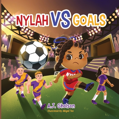 Nylah vs Goals - Anthony Gholson