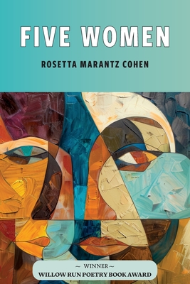 Coperta cărții 'Five Women - Rosetta Marantz Cohen'