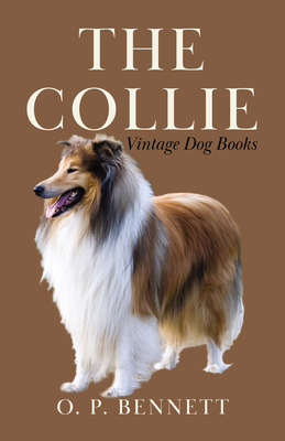 The Collie - O. P. Bennett