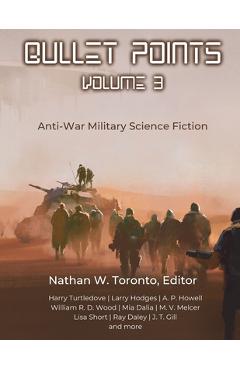 Bullet Points 3 - Nathan W. Toronto