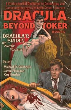 Coperta cărții 'Dracula Beyond Stoker Issue 4.5 - Jamie Flanagan'