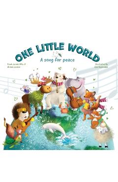 Coperta cărții 'One Little World: A Song for Peace - Frank Jurado'