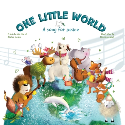 Coperta cărții 'One Little World: A Song for Peace - Frank Jurado'
