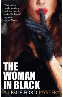Coperta cărții 'The Woman in Black - Leslie Ford'