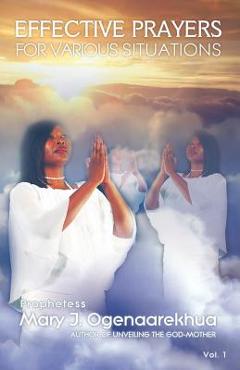 Coperta cărții 'Effective Prayers for Various Situations - Mary J. Ogenaarekhua'