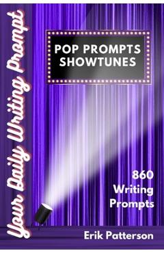 Coperta cărții 'Pop Prompts Showtunes - Erik Patterson'