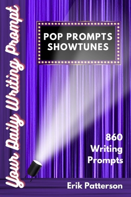 Pop Prompts Showtunes - Erik Patterson