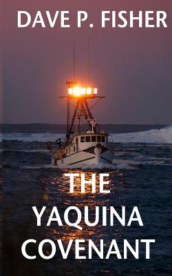 The Yaquina Covenant - Dave P. Fisher