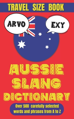 Aussie Slang Dictionary: A Hilarious Journey Through Australia's Unique Language - Slang Mania