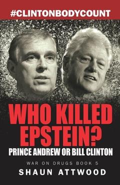 Poza produsului Who Killed Epstein? Prince Andrew or Bill Clinton - Lee Williams