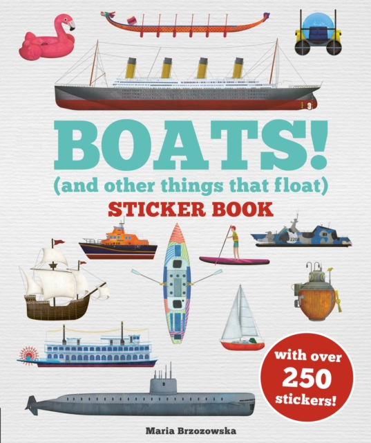 Boats! Sticker Book: (And Other Things That Float) - Bryony Davies