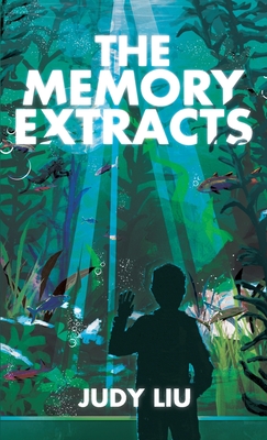 The Memory Extracts - Judy Liu