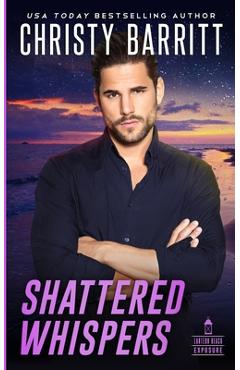 Coperta cărții 'Shattered Whispers - Christy Barritt'