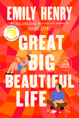 Great Big Beautiful Life - Emily Henry