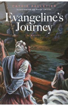 Coperta cărții 'Evangeline's Journey - Cathie Pelletier'
