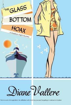 Coperta cărții 'The Glass Bottom Hoax: A Madison Night Mystery - Diane Vallere'
