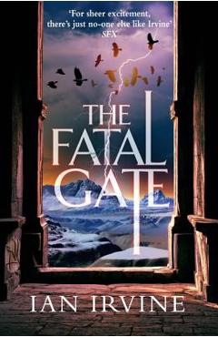 The Fatal Gate - Ian Irvine