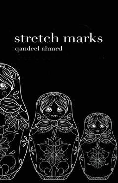 Coperta cărții 'Stretch Marks - Qandeel Ahmed'