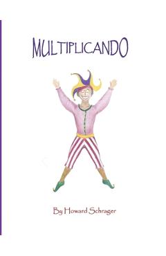 Coperta cărții 'Multiplicando - Howard Schrager'