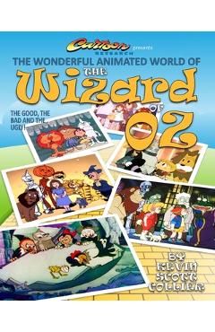 Coperta cărții 'The Wonderful Animated World of The Wizard of Oz - Kevin Scott Collier'