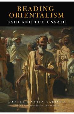 Coperta cărții 'Reading Orientalism: Said and the Unsaid - Daniel Martin Varisco'