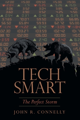 Coperta cărții 'Tech Smart: The Perfect Storm - John R. Connelly'