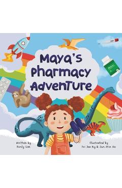 Coperta cărții 'Maya's Pharmacy Adventure - Pei Jee Ng'
