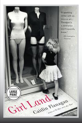 Coperta cărții 'Girl Land - Caitlin Flanagan'