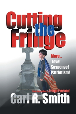 Cutting the Fringe - Carl R. Smith