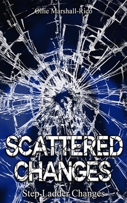 Scattered Changes - Ollie Marshall-rico