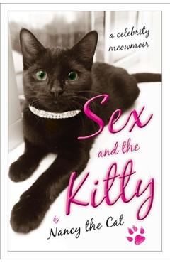 Coperta cărții 'Sex and the Kitty: A Celebrity Meowmoir -'