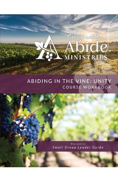 Coperta cărții 'Abiding in the Vine / Unity - Retreat Leader Guide - Richard T. Case'