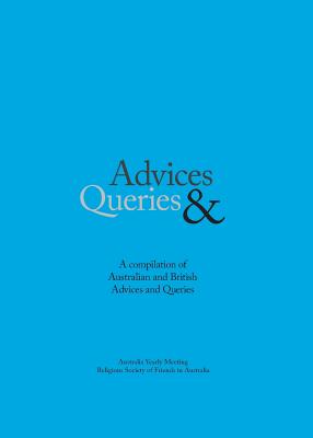 Advice & Queries: a compilation of Australian and British advices and queries - 