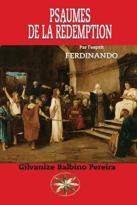Psaumes de la Rédemption - Gilvanize Balbino Pereira