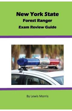 Coperta cărții 'New York State Forest Ranger Exam Review Guide - Lewis Morris'
