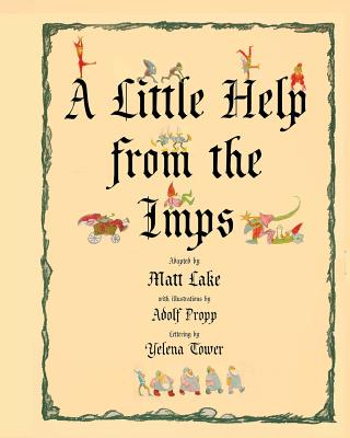 A Little Help From the Imps (family edition) - Matt Lake