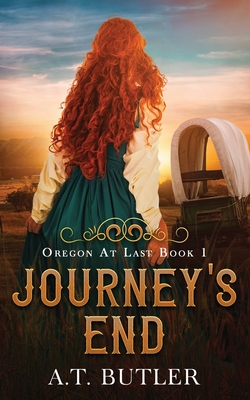 Journey's End - A. T. Butler