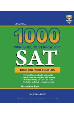 Columbia 1000 Words You Must Know for SAT: Book One with Answers