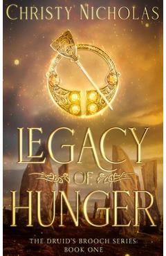 Coperta cărții 'Legacy of Hunger: An Irish Historical Fantasy - Christy Nicholas'