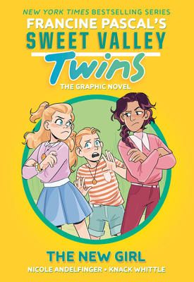 Sweet Valley Twins: The New Girl: (A Graphic Novel) - Francine Pascal
