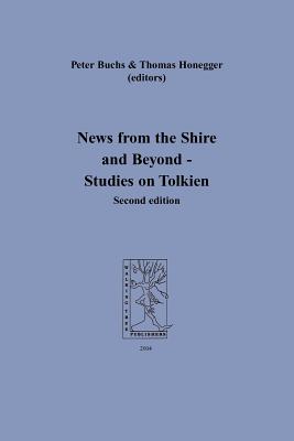 News from the Shire and Beyond - Studies on Tolkien - Peter Buchs
