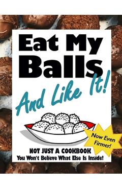 Coperta cărții 'Eat My Balls: And Like It! - Cherry Jewell'